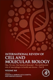 Front cover_One, No One, One Hundred Thousand - The Multifaceted Role of Macrophages in Health and Disease - Part B