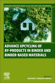 Front cover_Advance Upcycling of By-products in Binder and Binder-Based Materials