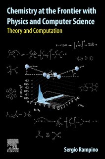 Front cover_Chemistry at the Frontier with Physics and Computer Science