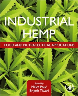 Industrial Hemp: Food And Nutraceutical Applications