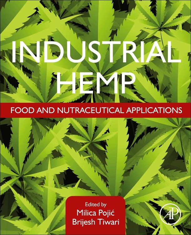 Industrial Hemp: Food And Nutraceutical Applications