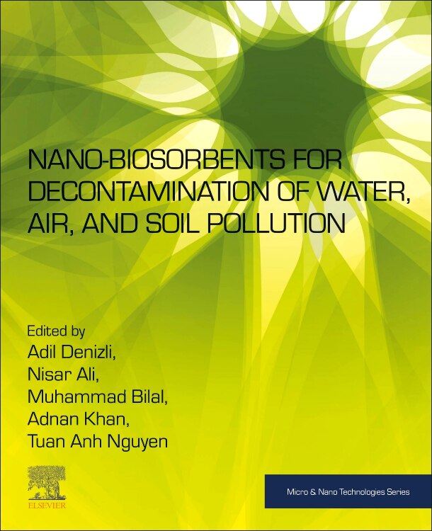 Front cover_Nano-biosorbents For Decontamination Of Water, Air, And Soil Pollution