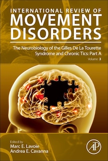 Front cover_The Neurobiology Of The Gilles De La Tourette Syndrome And Chronic Tics