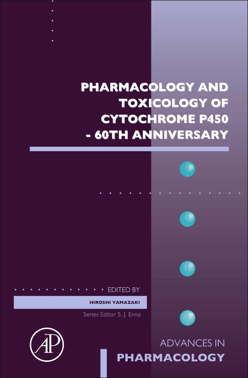 Front cover_Pharmacology and Toxicology of Cytochrome P450 - 60th Anniversary