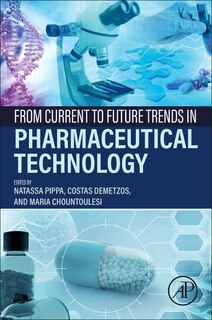 Front cover_From Current to Future Trends in Pharmaceutical Technology