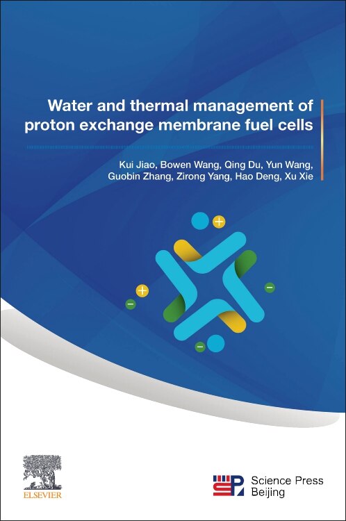 Front cover_Water And Thermal Management Of Proton Exchange Membrane Fuel Cells