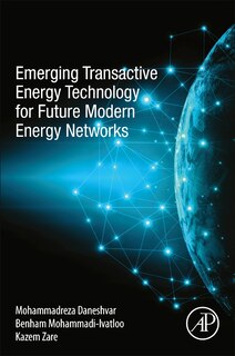 Front cover_Emerging Transactive Energy Technology For Future Modern Energy Networks