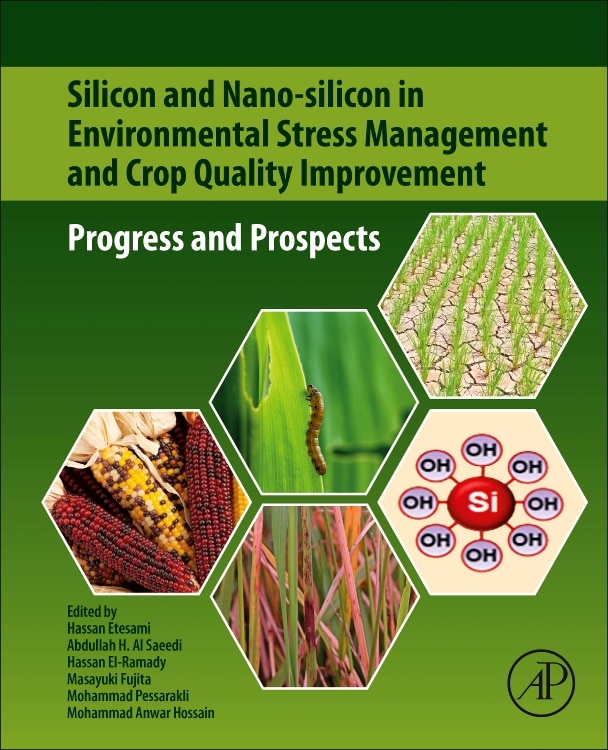 Couverture_Silicon And Nano-silicon In Environmental Stress Management And Crop Quality Improvement