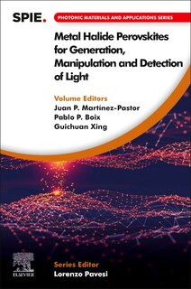 Couverture_Metal Halide Perovskites for Generation, Manipulation and Detection of Light