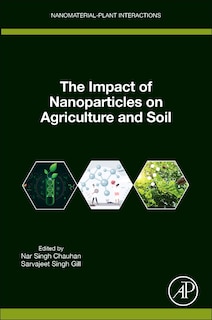 Front cover_The Impact of Nanoparticles on Agriculture and Soil