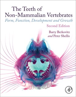 Couverture_The Teeth of Non-mammalian Vertebrates