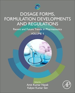 Front cover_Dosage Forms, Formulation Developments and Regulations