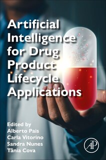 Couverture_Artificial Intelligence for Drug Product Lifecycle Applications