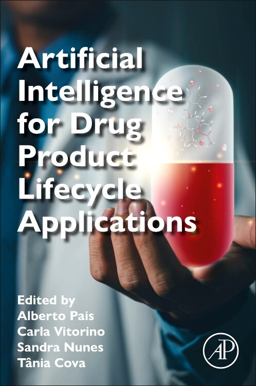 Couverture_Artificial Intelligence for Drug Product Lifecycle Applications