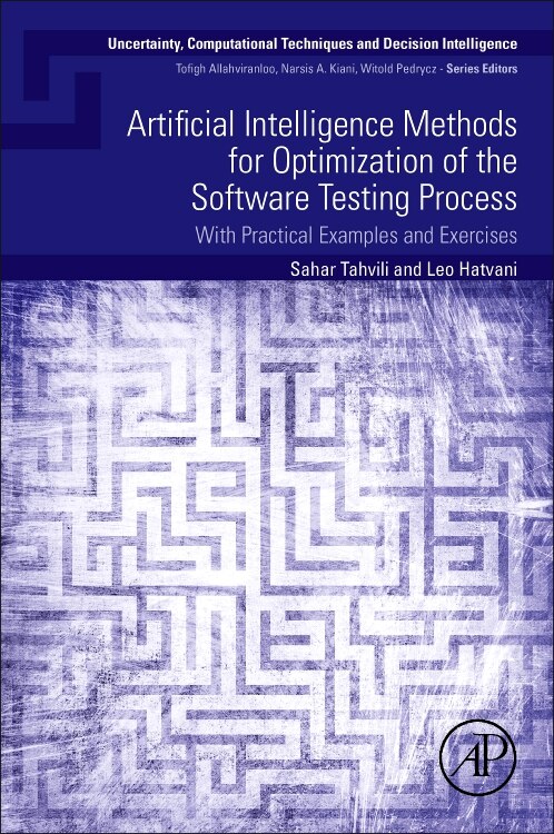 Front cover_Artificial Intelligence Methods For Optimization Of The Software Testing Process