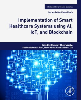 Couverture_Implementation Of Smart Healthcare Systems Using Ai, Iot, And Blockchain