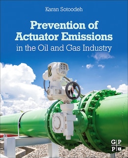 Couverture_Prevention Of Actuator Emissions In The Oil And Gas Industry