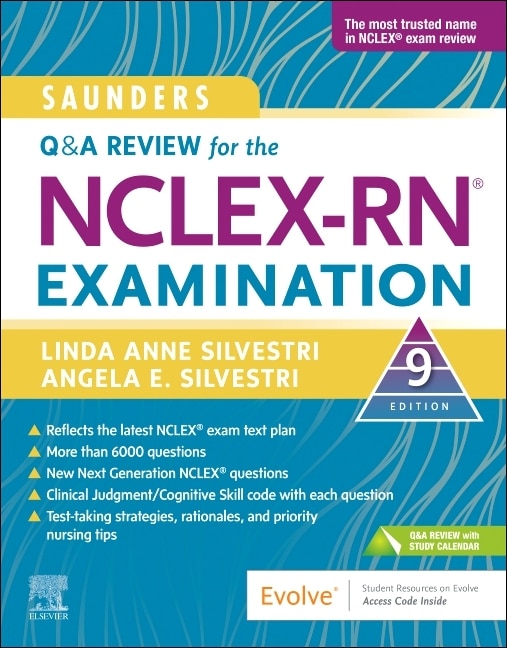 Saunders Q and A Review for the NCLEX-RN Examination