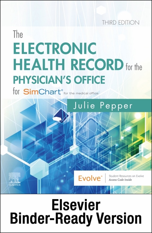 Couverture_The Electronic Health Record For The Physician's Office For Simchart For The Medical Office And Simchart For The Medical Office Learning The Medical Office Workflow 2022 Edition, 3e