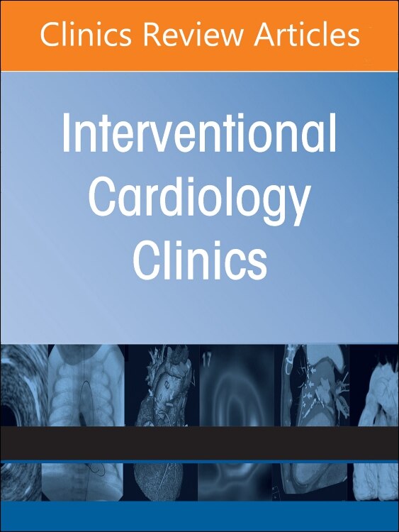 Front cover_Intracoronary physiology and its use in interventional cardiology, An Issue of Interventional Cardiology Clinics