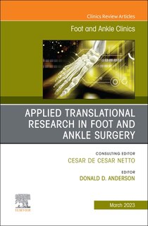 Couverture_Applied Translational Research in Foot and Ankle Surgery, An issue of Foot and Ankle Clinics of North America
