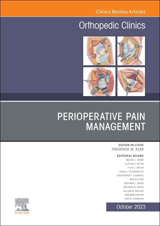 Couverture_Perioperative Pain Management, An Issue of Orthopedic Clinics