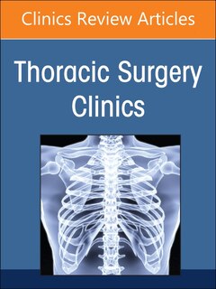 Front cover_Controversies in Thoracic Surgery, An Issue of Thoracic Surgery Clinics