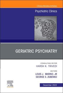 Couverture_Geriatric Psychiatry, An Issue of Psychiatric Clinics of North America