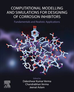 Couverture_Computational Modelling and Simulations for Designing of Corrosion Inhibitors