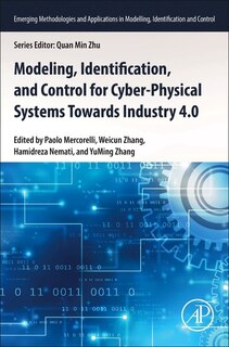 Front cover_Modeling, Identification, and Control for Cyber- Physical Systems Towards Industry 4.0