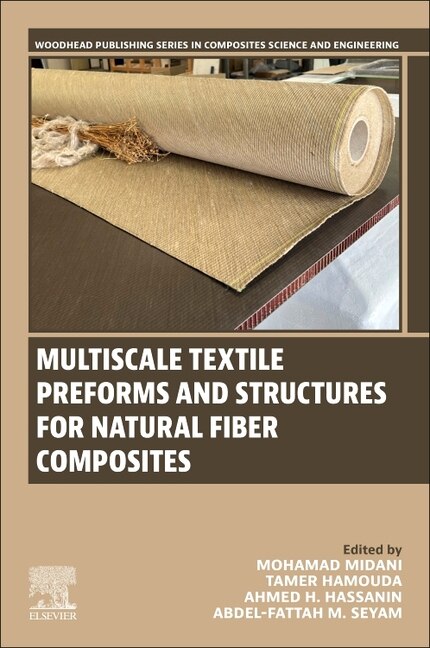 Couverture_Multiscale Textile Preforms and Structures for Natural Fiber Composites