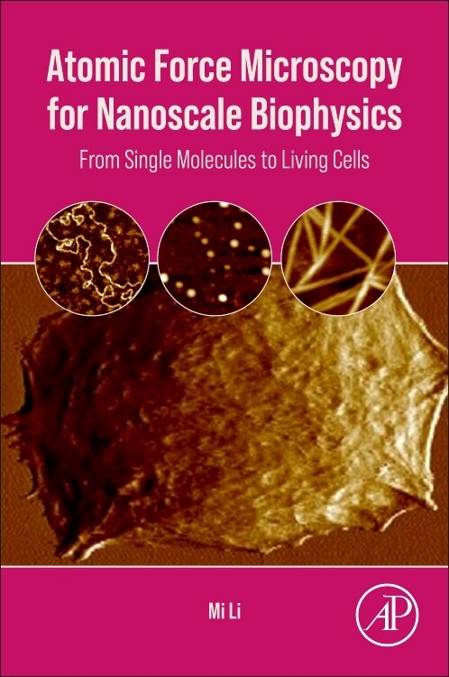 Front cover_Atomic Force Microscopy for Nanoscale Biophysics