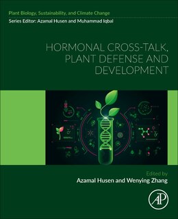 Couverture_Hormonal Cross-Talk, Plant Defense and Development