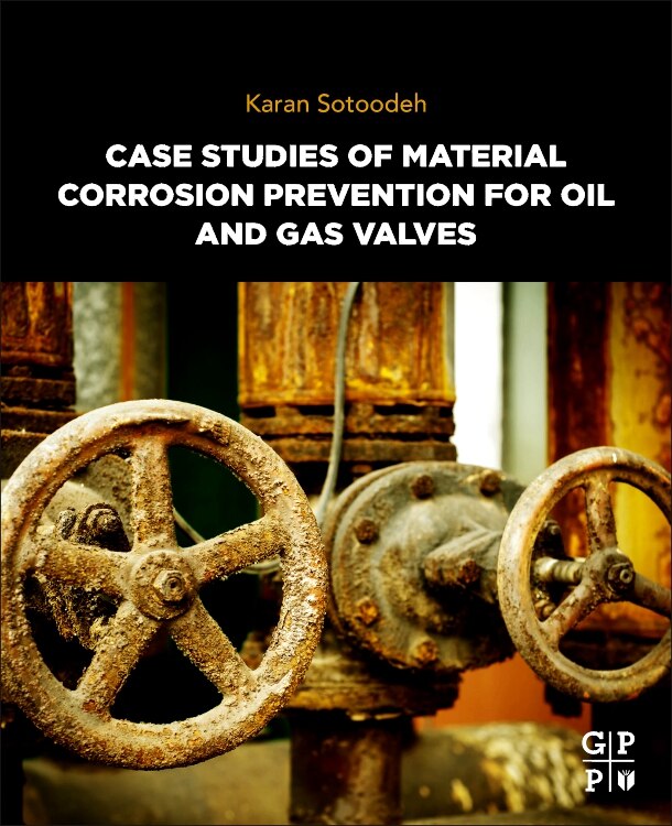 Couverture_Case Studies of Material Corrosion Prevention for Oil and Gas Valves