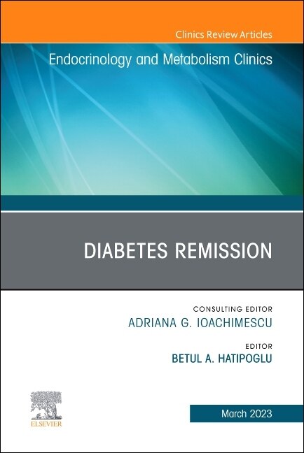 Front cover_Diabetes Remission, An Issue of Endocrinology and Metabolism Clinics of North America