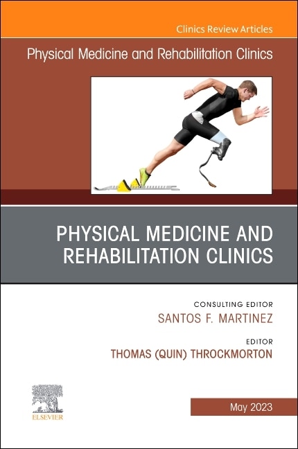 Front cover_Shoulder Rehabilitation, An Issue of Physical Medicine and Rehabilitation Clinics of North America