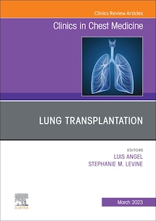 Couverture_Lung Transplantation, An Issue of Clinics in Chest Medicine