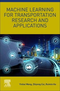 Couverture_Machine Learning for Transportation Research and Applications