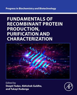 Front cover_Fundamentals of Recombinant Protein Production, Purification and Characterization
