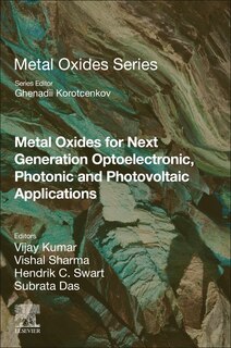 Front cover_Metal Oxides for Next-generation Optoelectronic, Photonic, and Photovoltaic Applications