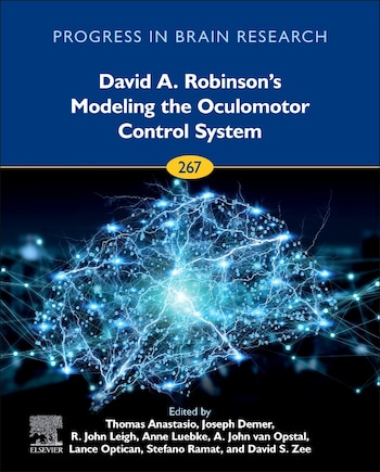 David A. Robinson's Modeling the Oculomotor Control System