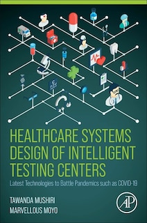 Front cover_Healthcare Systems Design of Intelligent Testing Centers