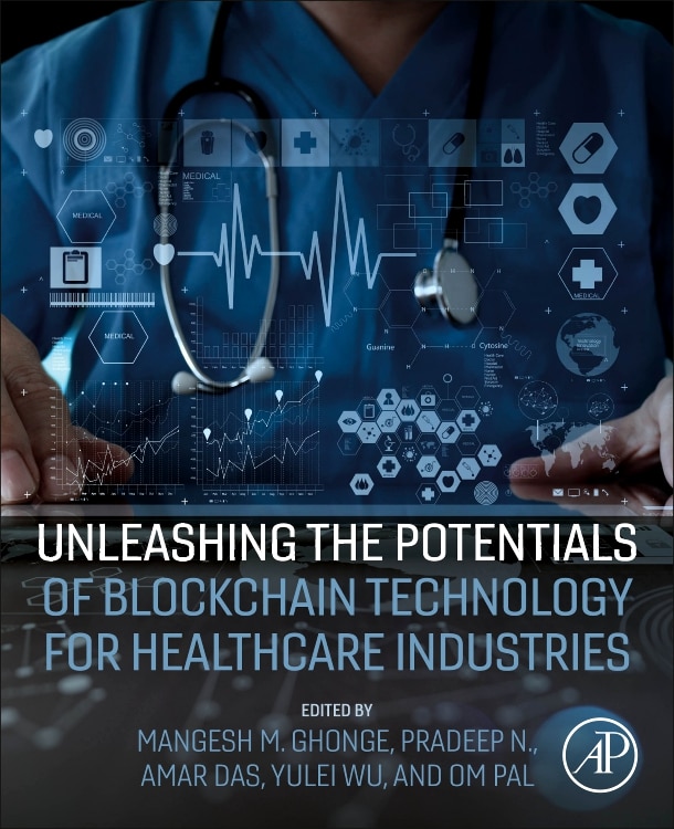 Couverture_Unleashing the Potentials of Blockchain Technology for Healthcare Industries