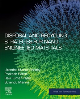 Couverture_Disposal and Recycling Strategies for Nano-engineered Materials