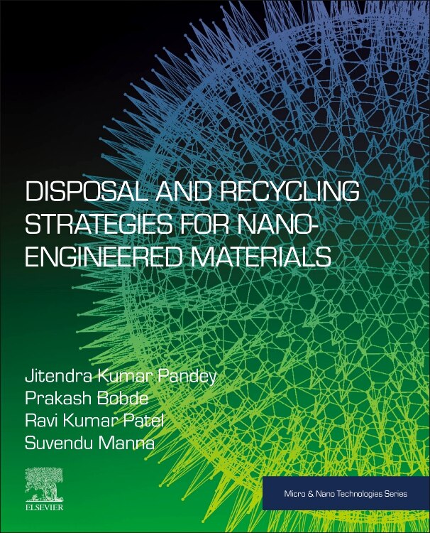 Couverture_Disposal and Recycling Strategies for Nano-engineered Materials