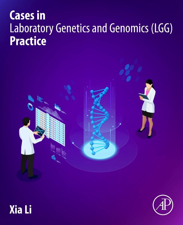 Front cover_Cases in Laboratory Genetics and Genomics (LGG) Practice