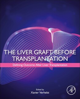Front cover_The Liver Graft Before Transplantation