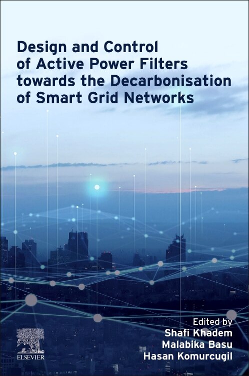 Front cover_Design and Control of Active Power Filters towards the Decarbonisation of Smart Grid Networks