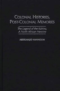 Couverture_Colonial Histories, Postcolonial Memories