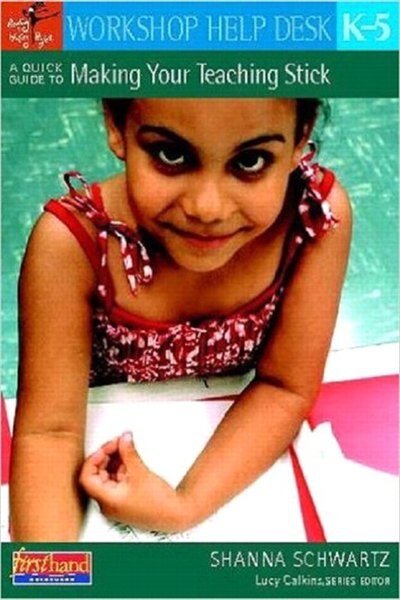 Couverture_A Quick Guide to Making Your Teaching Stick, K-5